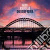 Mark Knopfler - One Deep River cd