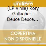 (LP Vinile) Rory Gallagher - Deuce Deuce (50th Anniversary Edition) (3 Lp) vinile
