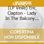 (LP Vinile) Eric Clapton - Lady In The Balcony Lockdown Sessions (Gold Vinyl) (2 Lp) vinile