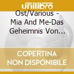 Ost/Various - Mia And Me-Das Geheimnis Von Centopia Soundtrack cd musicale