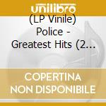 (LP Vinile) Police - Greatest Hits (2 Lp) lp vinile