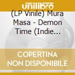 (LP Vinile) Mura Masa - Demon Time (Indie Exclusive) vinile