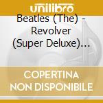 Beatles (The) - Revolver (Super Deluxe) (5 Cd+Booklet) cd