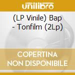 (LP Vinile) Bap - Tonfilm (2Lp) vinile