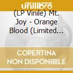 (LP Vinile) Mt. Joy - Orange Blood (Limited Edition, Colored Vinyl, Bright Orange) vinile