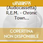 (Audiocassetta) R.E.M. - Chronic Town [Cassette] (Indie-Retail Exclusive) cd