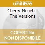 Cherry Neneh - The Versions cd