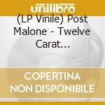 (LP Vinile) Post Malone - Twelve Carat Toothache (Opaque Red Vinyl) (2 Lp) vinile