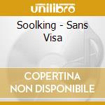 Soolking - Sans Visa cd
