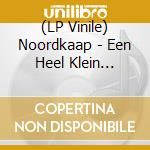 (LP Vinile) Noordkaap - Een Heel Klein Beetje Oorlog vinile