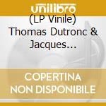 (LP Vinile) Thomas Dutronc & Jacques Dutronc - Dutronc & Dutronc lp vinile