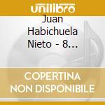 Juan Habichuela Nieto - 8 Abrazos Para Lorca cd