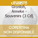 Gronloh, Anneke - Souvenirs (3 Cd) cd