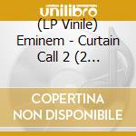 (LP Vinile) Eminem - Curtain Call 2 (2 Lp) lp vinile
