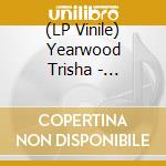 (LP Vinile) Yearwood Trisha - Sweetest Gift The (Lp) vinile