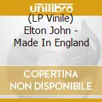 (LP Vinile) Elton John - Made In England vinile