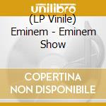 (LP Vinile) Eminem - Eminem Show vinile