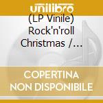 (LP Vinile) Rock'n'roll Christmas / Various lp vinile