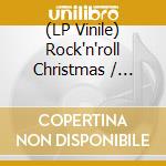 (LP Vinile) Rock'n'roll Christmas / Various vinile
