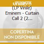 (LP Vinile) Eminem - Curtain Call 2 (2 Lp) vinile