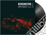(LP Vinile) Kensington - Unplugged -Hq/Gatefold- (2 Lp) vinile