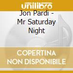 Jon Pardi - Mr Saturday Night cd musicale