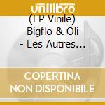 (LP Vinile) Bigflo & Oli - Les Autres C'est Nous (2 Lp) vinile
