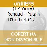 (LP Vinile) Renaud - Putain D'Coffret (12 Lp) lp vinile
