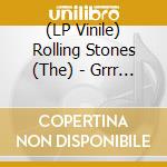 (LP Vinile) Rolling Stones (The) - Grrr Live! (3 Lp) lp vinile