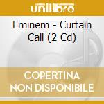 Eminem - Curtain Call (2 Cd) cd