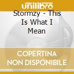 Stormzy - This Is What I Mean cd