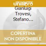 Gianluigi Trovesi, Stefano Montanari - Stravaganze Consonanti cd musicale