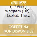 (LP Vinile) Wargasm (Uk) - Explicit: The Mixxxtape(Lp vinile