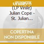 (LP Vinile) Julian Cope - St. Julian (Coloured Vinyl) vinile