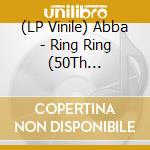 (LP Vinile) Abba - Ring Ring (50Th Anniversary) (Coloured Vinyl) vinile
