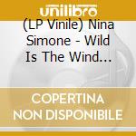 (LP Vinile) Nina Simone - Wild Is The Wind (Verve Acoustic Sounds Series) vinile