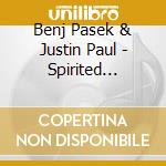 Benj Pasek & Justin Paul - Spirited (Soundtrack From Apple Original Film) cd