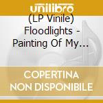 (LP Vinile) Floodlights - Painting Of My Time vinile