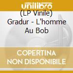 (LP Vinile) Gradur - L'homme Au Bob vinile