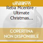 Reba Mcentire - Ultimate Christmas Collection cd