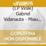 (LP Vinile) Gabriel Vidanauta - Miau (2 Lp) vinile