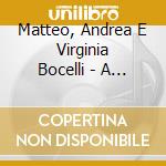 Matteo, Andrea E Virginia Bocelli - A Family Christmas (Edizione Italiana)   cd
