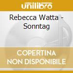Rebecca Watta - Sonntag cd