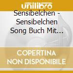 Sensibelchen - Sensibelchen Song Buch Mit Tattoos Und Postkarte cd