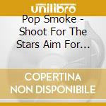 Pop Smoke - Shoot For The Stars Aim For The Moon / Meet The Woo 2 Deluxe cd