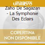 Zaho De Sagazan - La Symphonie Des Eclairs cd