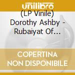 (LP Vinile) Dorothy Ashby - Rubaiyat Of Dorothy Ashby lp vinile