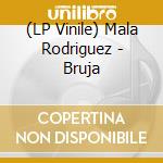 (LP Vinile) Mala Rodriguez - Bruja vinile