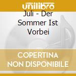 Juli - Der Sommer Ist Vorbei cd