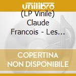 (LP Vinile) Claude Francois - Les Annees Yeye lp vinile